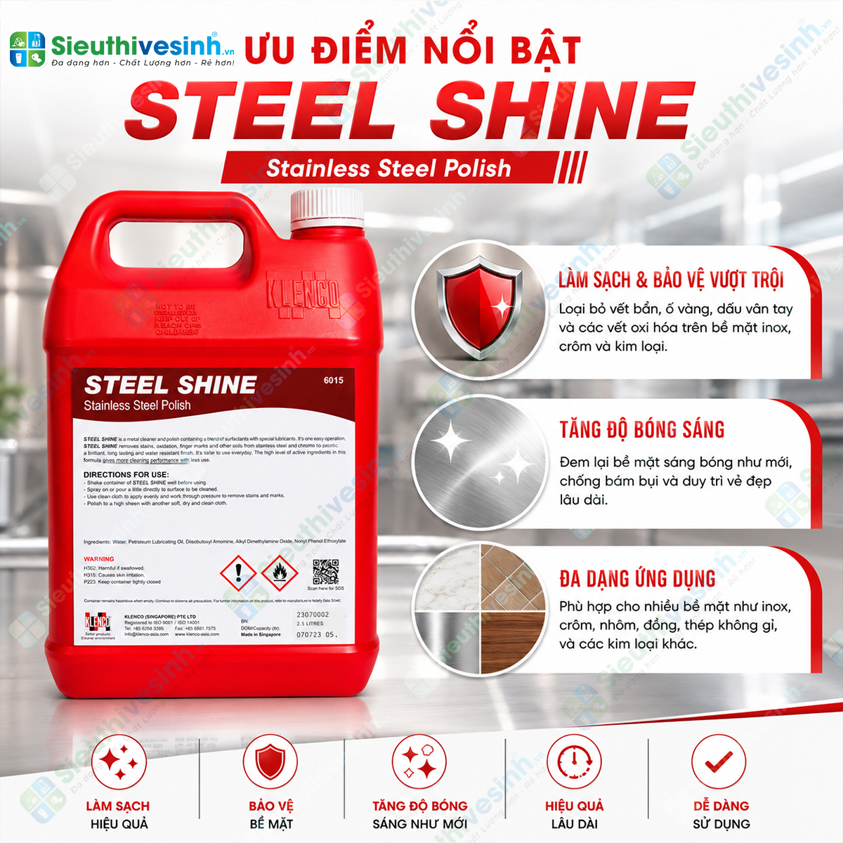 Klenco STEEL SHINE 5L giúp làm sạch, đánh bóng và bảo vệ bề mặt inox, thép không gỉ, nhôm và các kim loại, mang lại độ sáng bóng lâu dài.