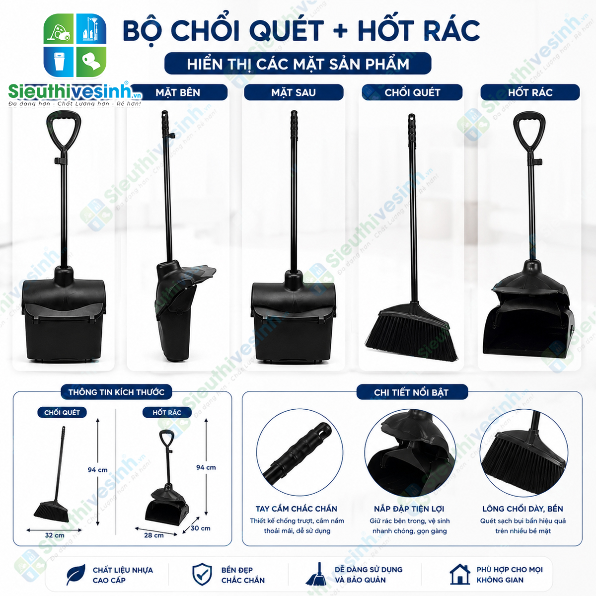 Bộ chổi và ky hốt rác có nắp đậy giúp quét, thu gom và chứa rác nhanh chóng, hạn chế bụi bẩn phát tán.