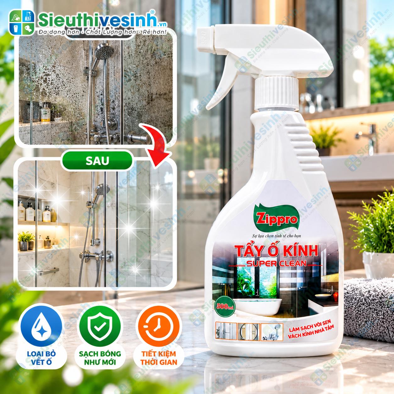 Dung dịch Super Clean Zippro hỗ trợ tẩy ố kính 500ml