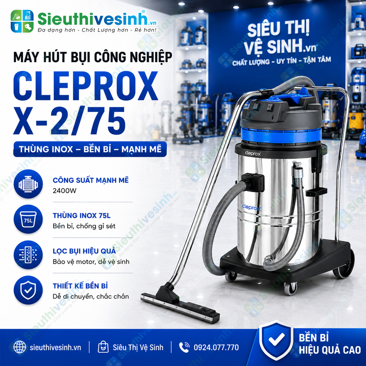Máy hút bụi CleproX X-2/75 thùng inox 70L sở hữu công suất 3200W với khả năng hút bụi khô và hút nước mạnh mẽ, phù hợp cho môi trường vệ sinh công nghiệp.