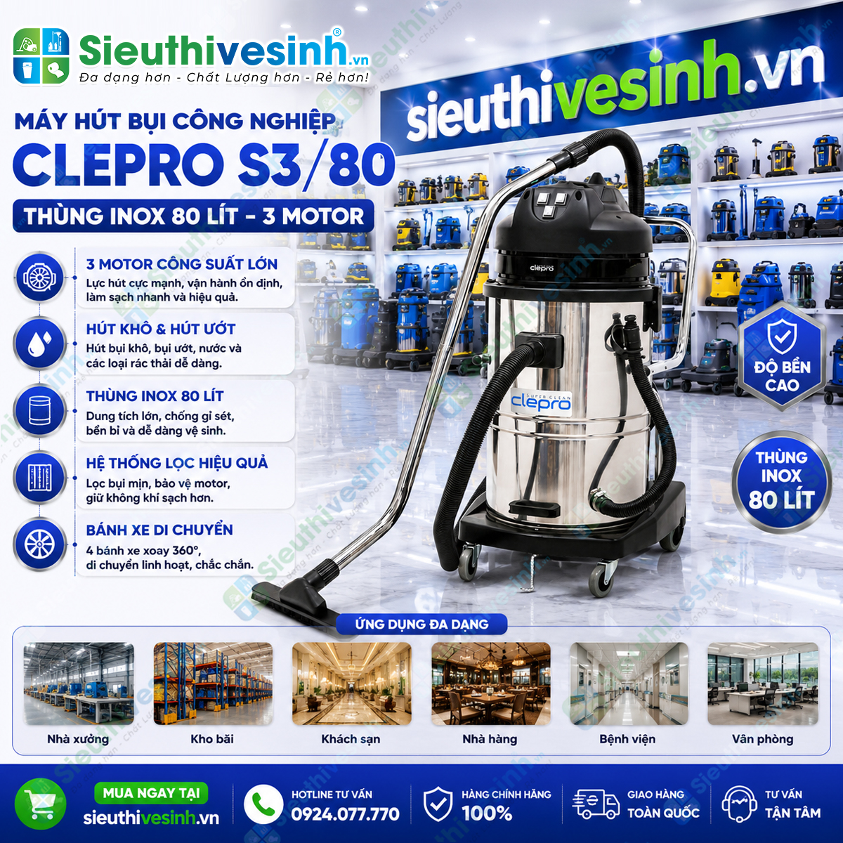Máy hút bụi công nghiệp CLEPRO S3/80 (3 Motor) sở hữu lực hút mạnh, thùng chứa inox 80L và hệ thống lọc bụi hai tầng, phù hợp cho vệ sinh công nghiệp.