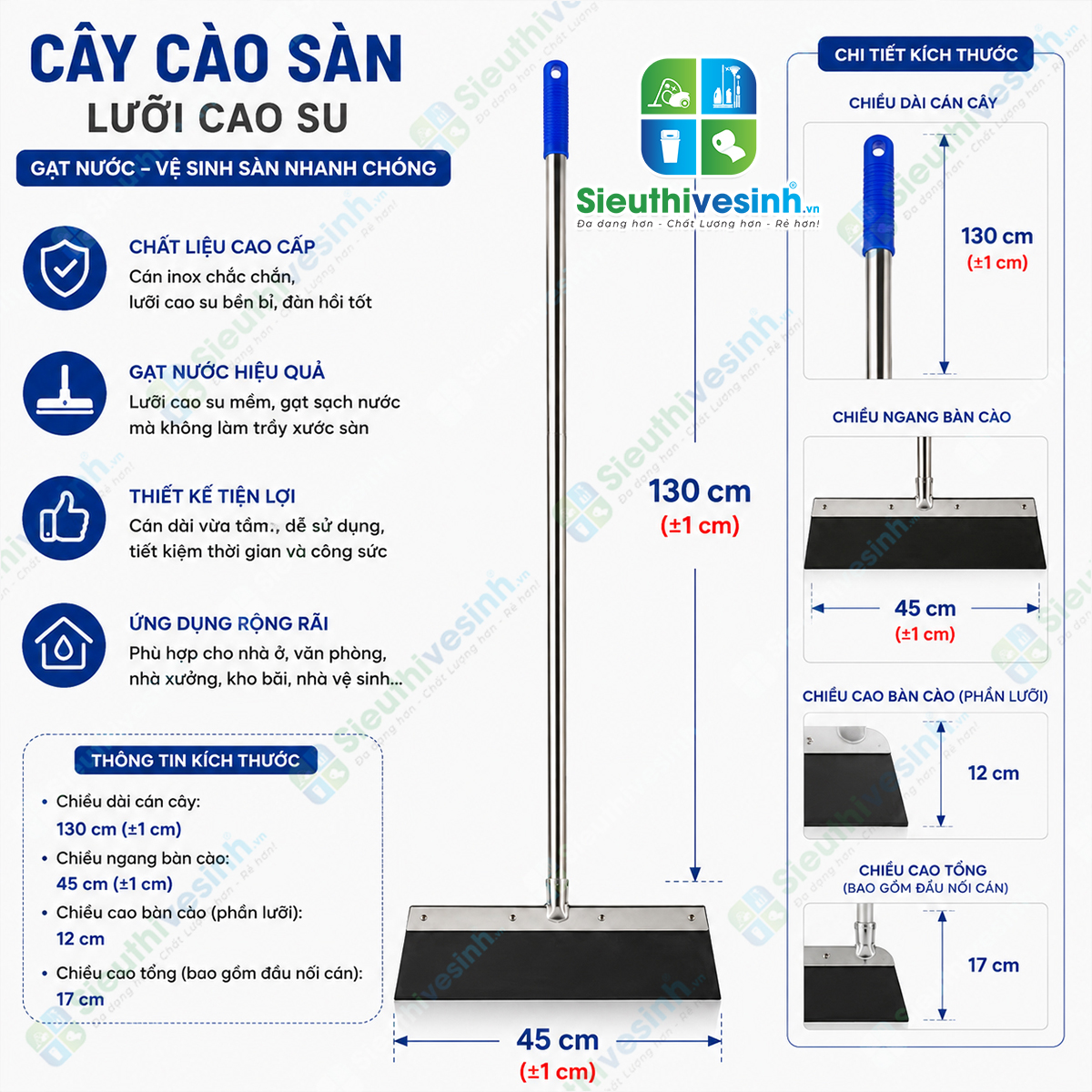 Cây cào nước sàn nhà đầu inox 45cm với lưỡi cao su mềm, giúp gạt và gom nước nhanh chóng, tiện lợi cho nhiều môi trường vệ sinh