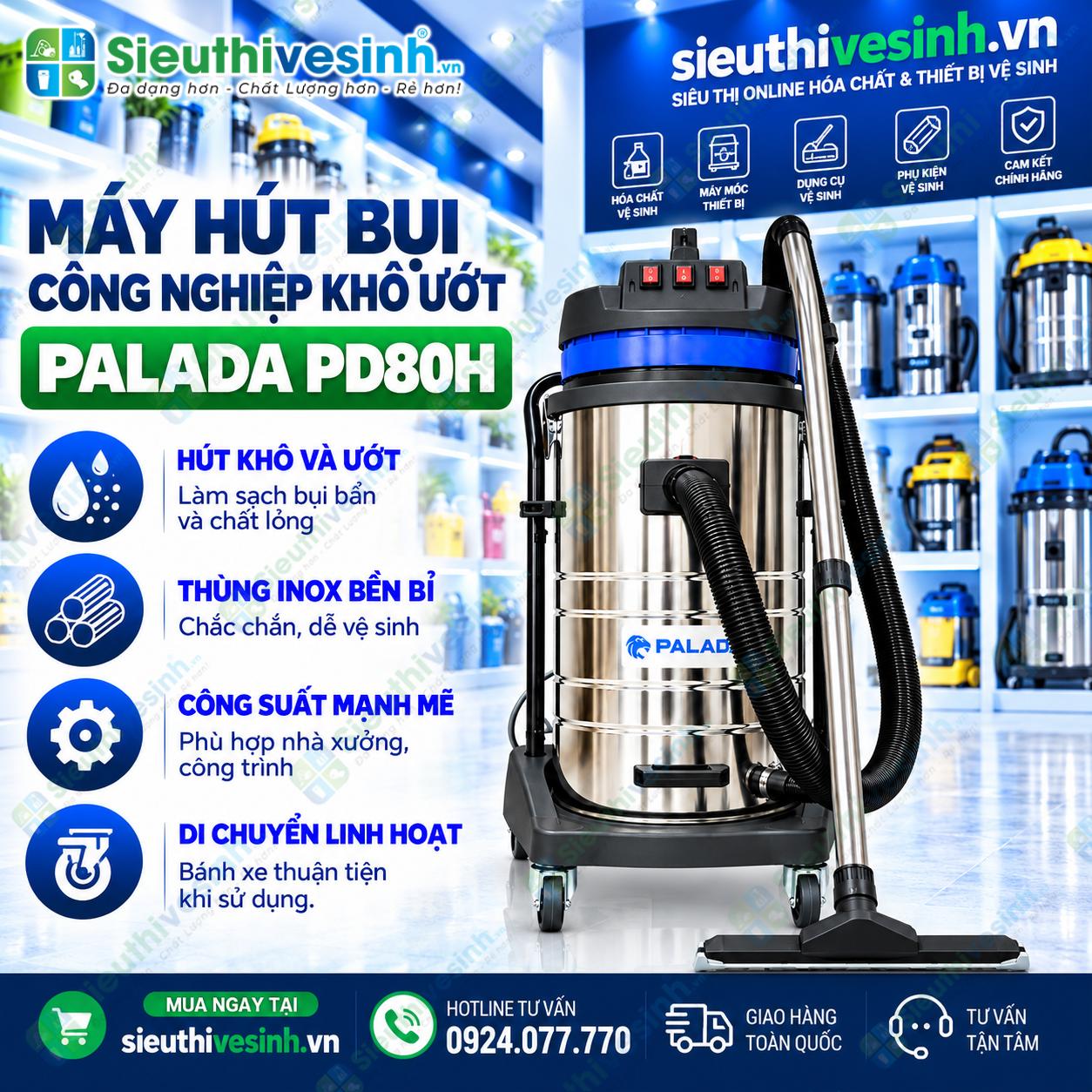 Máy hút bụi công nghiệp Palada PD80H dung tích 80 lít